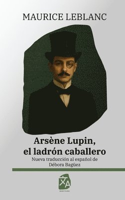 bokomslag Arsène Lupin, el ladrón caballero