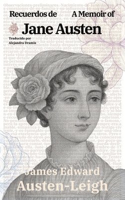 James Edward Austen-Leigh - Recuerdos de Jane Austen - A Memoir of Jane Austen, Inbunden