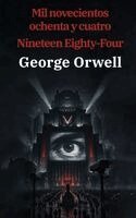 George Orwell - 1984: Mil novecientos ochenta y cuatro - Nineteen Eighty-Four, Häftad