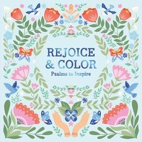 bokomslag Rejoice & Color: Psalms to Inspire