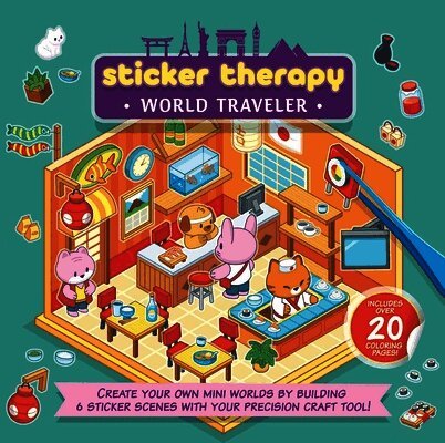 Sticker Therapy: World Traveler: Create Your Own Mini Worlds by Building 6 Sticker Scenes with Your Precision Craft Tool