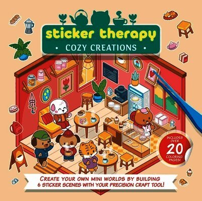 Sticker Therapy: Cozy Creations: Create Your Own Mini Worlds by Building 6 Sticker Scenes with Your Precision Craft Tool