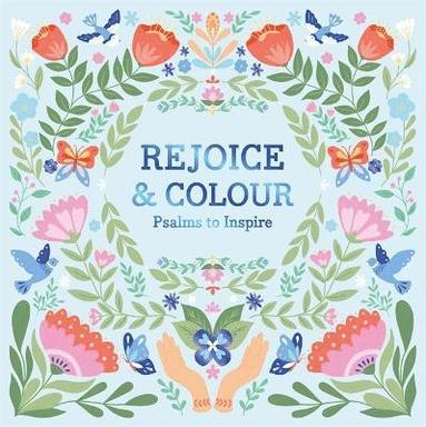 bokomslag Rejoice & Colour: Psalms to Inspire