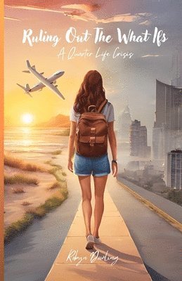 Robyn Dowling - Ruling Out The What Ifs, Häftad