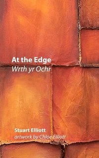 bokomslag At the Edge: Wrth yr Ochr