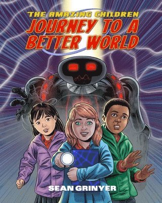 The Amazing Children: Journey to a Better World 1