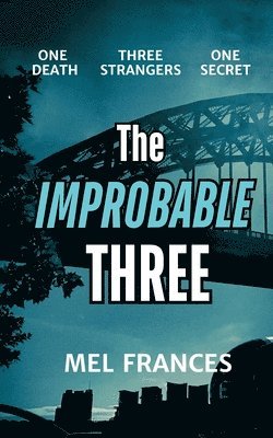 bokomslag Improbable Three