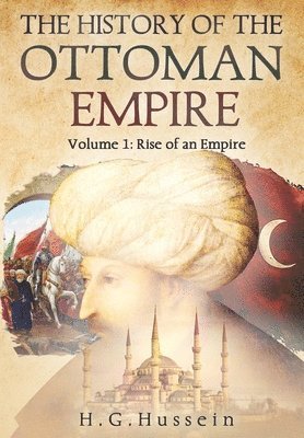 History of the Ottoman Empire 1