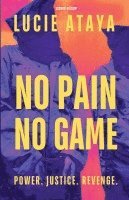 No Pain, No Game 1