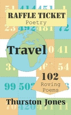 Raffle Ticket Poetry. Travel 1