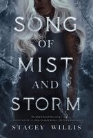 Stacey Willis - Song of Mist and Storm, Inbunden