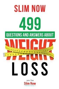 bokomslag 499 Questions and Answers about Weight Loss