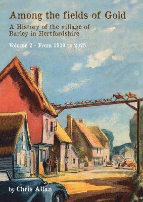 Chris Allan - Among the fields of Gold - Volume 2, Inbunden