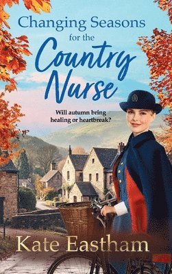 bokomslag Changing Seasons for the Country Nurse
