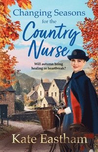 bokomslag Changing Seasons for the Country Nurse