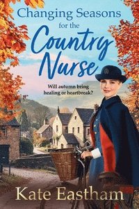 bokomslag Changing Seasons for the Country Nurse