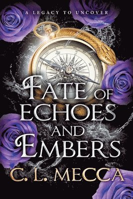 bokomslag Fate of Echoes and Embers