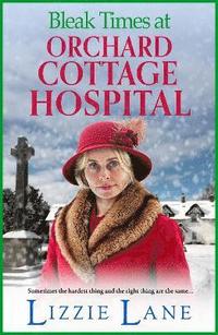 bokomslag Bleak Times at Orchard Cottage Hospital