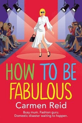 How to be Fabulous