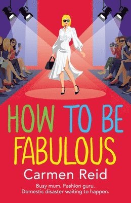 How to be Fabulous