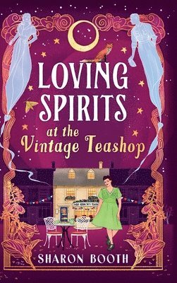 bokomslag Loving Spirits at the Vintage Teashop