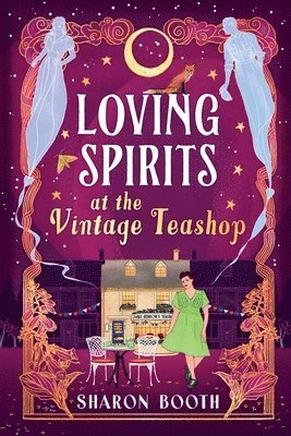 bokomslag Loving Spirits at the Vintage Teashop