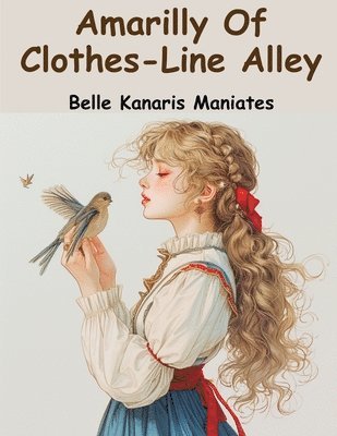 bokomslag Amarilly Of Clothes-Line Alley