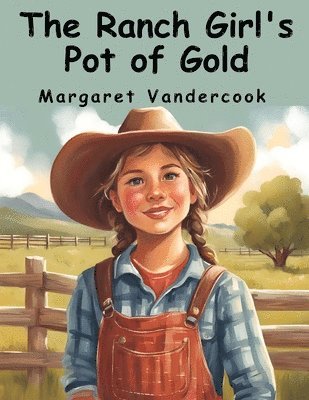 The Ranch Girl's Pot of Gold 1