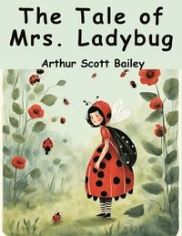 bokomslag The Tale of Mrs. Ladybug