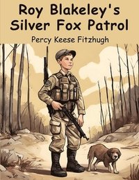 bokomslag Roy Blakeley's Silver Fox Patrol