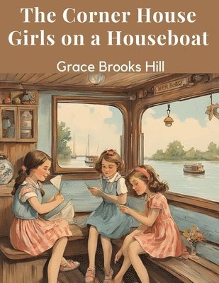 The Corner House Girls on a Houseboat 1