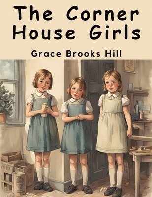 The Corner House Girls 1