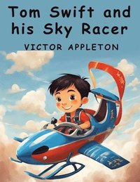 bokomslag Tom Swift and his Sky Racer