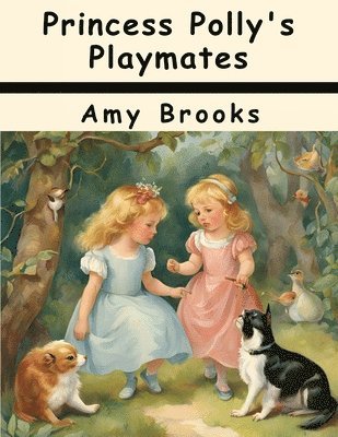 Princess Polly's Playmates 1