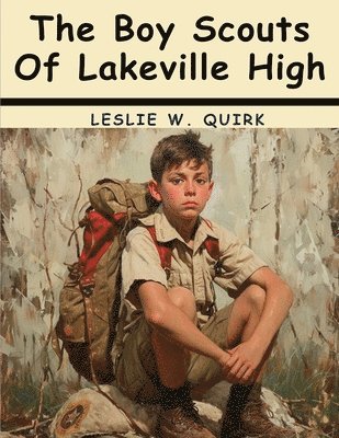 The Boy Scouts Of Lakeville High 1