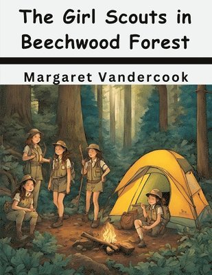 The Girl Scouts in Beechwood Forest 1