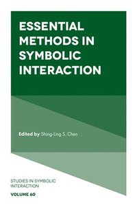 bokomslag Essential Methods in Symbolic Interaction