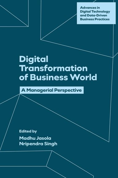 Madhu Jasola, Madhu Jasola, Nripendra Singh - Digital Transformation of Business World, Inbunden