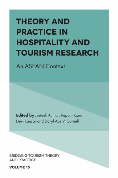 Jeetesh Kumar, Rupam Konar, Devi Kausar, Daryl Ace V. Cornell - Theory and Practice in Hospitality and Tourism Research, Inbunden