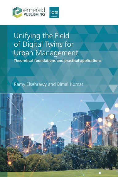 bokomslag Unifying the Field of Digital Twins for Urban Management