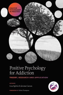 bokomslag Positive Psychology for Addiction