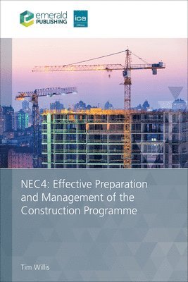 NEC4: Effective Preparation and Management of the Construction Programme 1