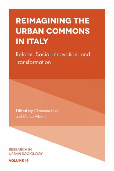 Charmain Levy, Marco Alberio - Reimagining the Urban Commons in Italy, Inbunden