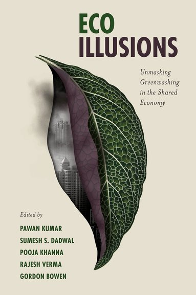 Pawan Kumar, Sumesh S. Dadwal, Pooja Khanna, Rajesh Verma, Gordon Bowen - Eco Illusions, Inbunden