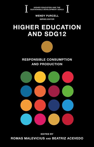 Romas Malevicius, Beatriz Acevedo - Higher Education and SDG12, Häftad