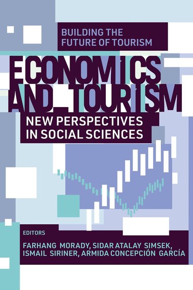 Sidar Atalay Simsek, Farhang Morady, Sidar Atalay Şimşek, İsmail Şiriner, Armida Concepción García - Economics and Tourism, Inbunden