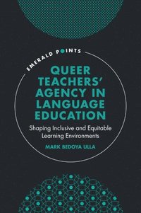 bokomslag Queer Teachers' Agency in Language Education