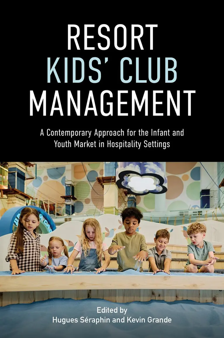Hugues Séraphin, Kévin Grande - Resort Kids' Club Management, Inbunden. Tillgänglighet: Kommande