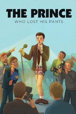 The Prince Who Lost His Pants 1