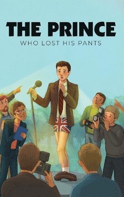 The Prince Who Lost His Pants 1